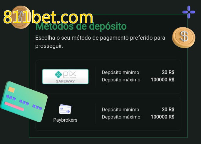 O cassino 811bet.combet oferece uma grande variedade de métodos de pagamento